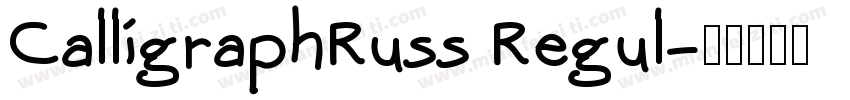 CalligraphRuss Regul字体转换
